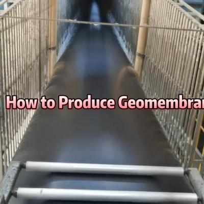 How to Produce Geomembrane ?   Pro Geomembrane Manufacturer since 2008